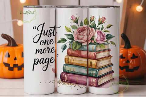 Just One More Page 20oz Tumbler Wrap Sublimation PixelChick 