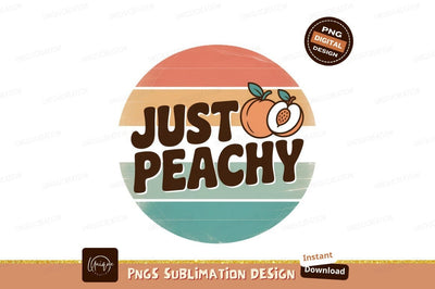 Just Peachy Fruit Retro Sunset vintage Sublimation Designangry 