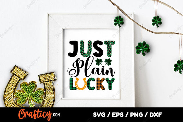 Just plain lucky SVG Design SVG Designangry 