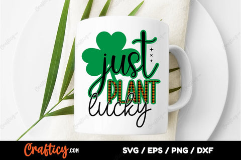 Just Plant Lucky SVG Design SVG Designangry 
