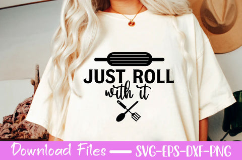 Just roll with it , Kitchen svg bundle, Kitchen svg, Kitchen Quotes, Funny Quotes, Funny Svg SVG farhad farhad 