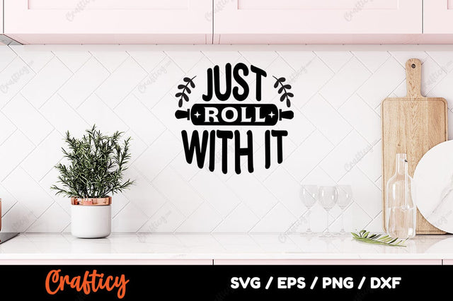Just roll with it SVG Design SVG Designangry 