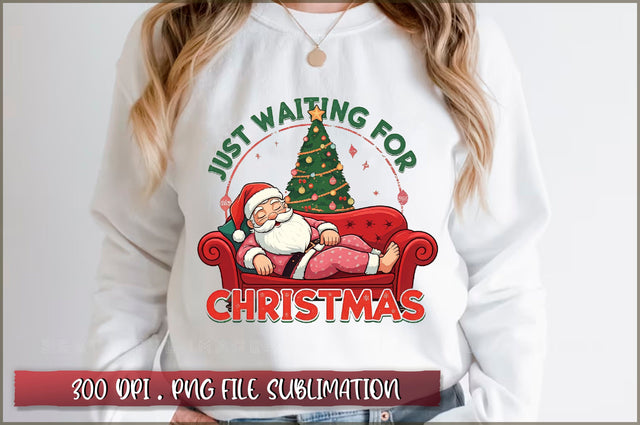 Just waiting for christmas Sublimation Sublimation Shetara Begum 