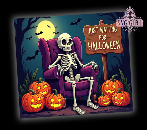 Just Waiting For Halloween 20oz Tumbler Wrap Sublimation Design, Straight Tapered Tumbler Wrap, Spooky Skeleton Tumbler Png, Instant Digital Download Sublimation SvggirlplusArt 