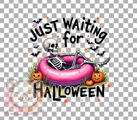 Just Waiting for Halloween Png, Funny Halloween Png, Spooky Summer Png, Skeleton Png, Halloween Png, Sublimation Designs, Digital Download Sublimation Lara' s Designs 