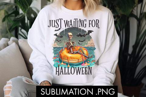 Just Waiting For Halloween PNG Sublimation Sublimation Freeling Design House 