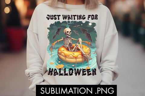 Just Waiting For Halloween PNG Sublimation Sublimation Freeling Design House 