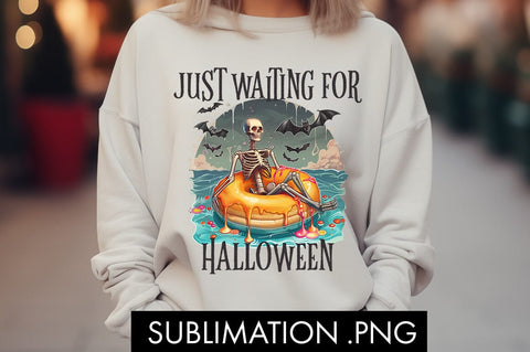 Just Waiting For Halloween PNG Sublimation Sublimation Freeling Design House 