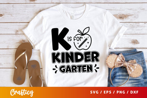 k is for kindergarten Svg Design SVG Designangry 