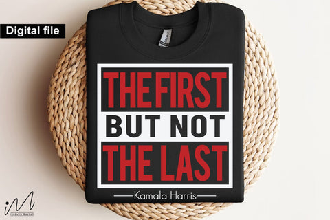 Kamala Harris 2024 SVG Bundle vol2, Kamala Harris bundle, Kamala Harris 2024 svg, Prosecutor vs felon, Madam President, Make the History, Harris for the people svg SVG Isabella Machell 