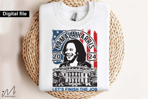Kamala Harris Let's finish the job svg, Camala Harris t-shirt, Madam President, Democratic t shirt, Camala Harris 2024 svg, Gift for Her SVG Isabella Machell 