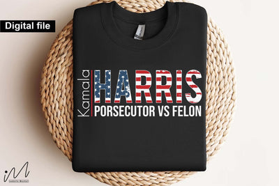 Kamala Harris svg, prosecutor vs felon svg, Camala Harris t-shirt, Madam President, Democratic t shirt, Camala Harris 2024 svg, Gift for Her SVG Isabella Machell 