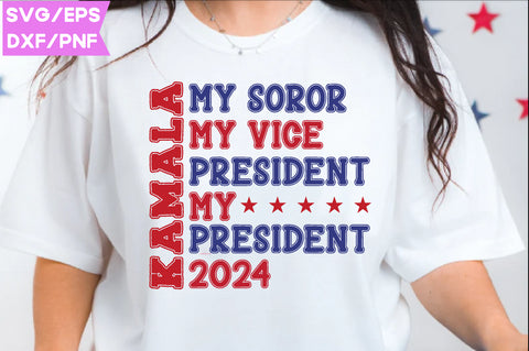Kamala My Soror My vice president My president 2024 SVG farhad farhad 