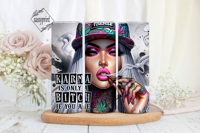 Karma Is Only A Bitch If You Are 20oz Tumbler Wrap, Badass Bitch Sublimation Design Templates, Sarcastic Tumbler Wrap Png Sublimation sassyprint 