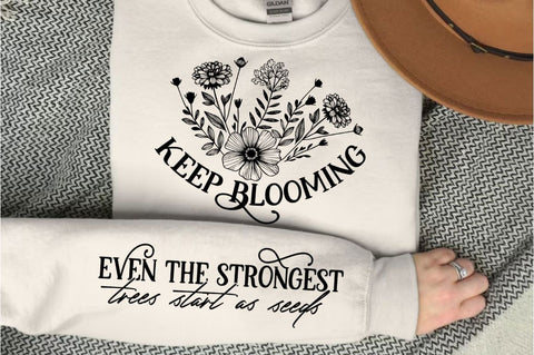 Keep Blooming Sleeve SVG Design SVG Regulrcrative 