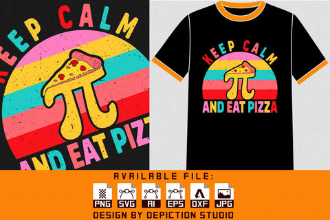 Keep Calm And Eat Pizza T-Shirt, Pie Day Sunset Shirt, Pizza Shirt Print Template Sketch DESIGN Depiction Studio 