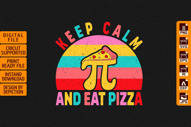 Keep Calm And Eat Pizza T-Shirt, Pie Day Sunset Shirt, Pizza Shirt Print Template Sketch DESIGN Depiction Studio 