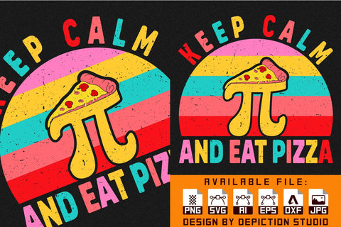 Keep Calm And Eat Pizza T-Shirt, Pie Day Sunset Shirt, Pizza Shirt Print Template Sketch DESIGN Depiction Studio 