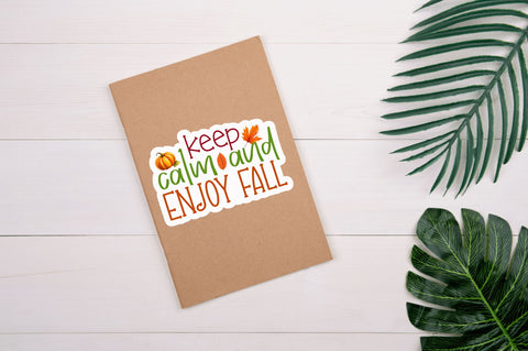 Keep calm and enjoy Sticker Design Sublimation Regulrcrative 