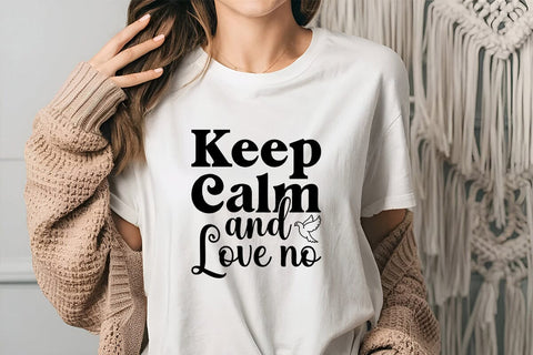 Keep Calm and love no SVG Angelina750 
