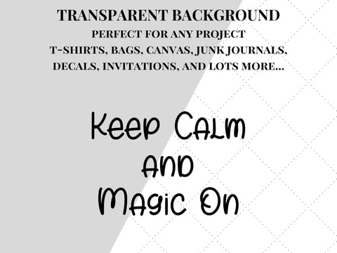 Keep Calm and Magic On SVG SVG Paige Cole Studio 