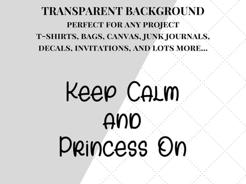 Keep Calm and Princess On SVG SVG Paige Cole Studio 