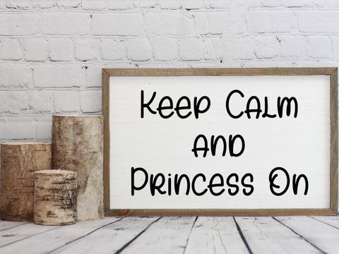 Keep Calm and Princess On SVG SVG Paige Cole Studio 