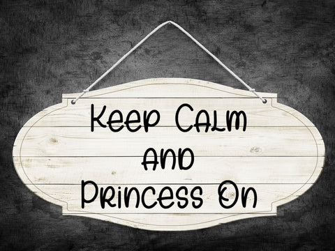 Keep Calm and Princess On SVG SVG Paige Cole Studio 