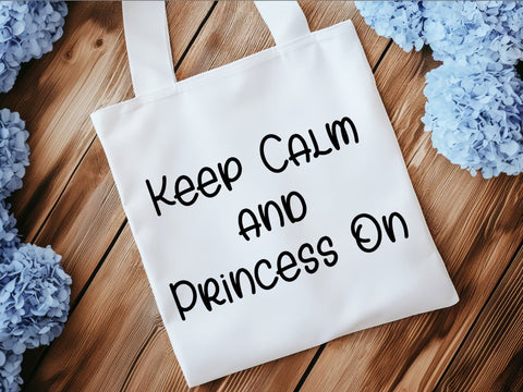 Keep Calm and Princess On SVG SVG Paige Cole Studio 