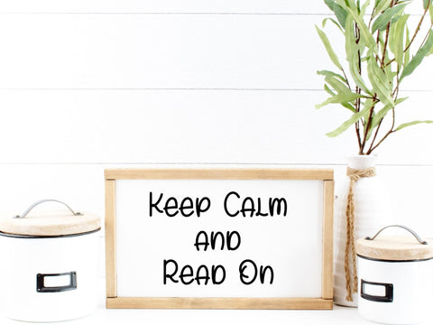 Keep Calm and Read On SVG SVG Paige Cole Studio 