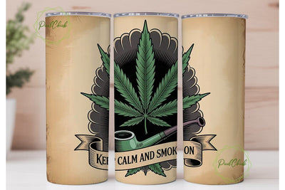Keep Calm and Smoke On 20oz Tumbler Wrap Sublimation PixelChick 