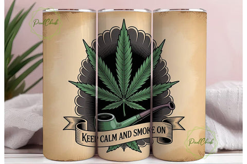 Keep Calm and Smoke On 20oz Tumbler Wrap Sublimation PixelChick 
