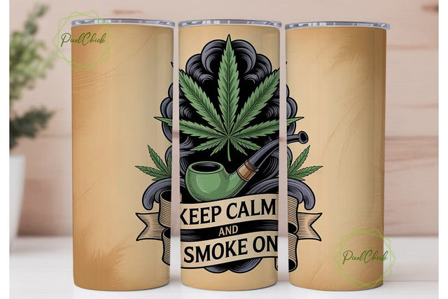 Keep Calm and Smoke On 20oz Tumbler Wrap Sublimation PixelChick 