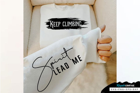 Keep climbing Sleeve SVG Design, Inspirational sleeve SVG, Motivational Sleeve SVG Design, Positive Sleeve SVG SVG Regulrcrative 