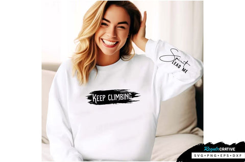 Keep climbing Sleeve SVG Design, Inspirational sleeve SVG, Motivational Sleeve SVG Design, Positive Sleeve SVG SVG Regulrcrative 