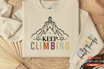 Keep climbing Sleeve Svg Design SVG Designangry 