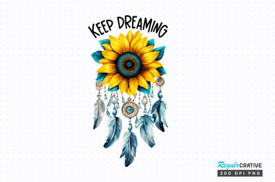 Keep dreaming Sublimation Design Sublimation Regulrcrative 