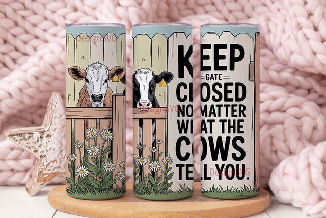 Keep Gate Closed Cow Tumbler Wrap Sublimation DesignSVG 