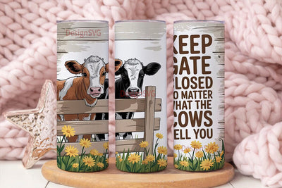 Keep Gate Closed Cow Tumbler Wrap Sublimation DesignSVG 