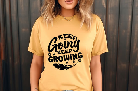 KEEP GOING KEEP GROWING SVG Design SVG Regulrcrative 
