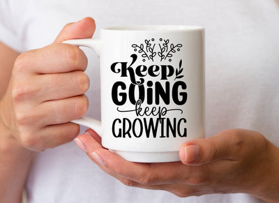 Keep going keep growing SVG SVG CraftingStudio 