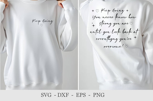 Keep Going SVG, Motivational Svg, You Are Strong Svg, Inspirational Svg, Positive Svg, Self Love Svg, png files SVG Chamsae Studio 