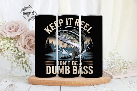 Keep It Reel Fishing 20oz Tumbler Sublimation sassyprint 