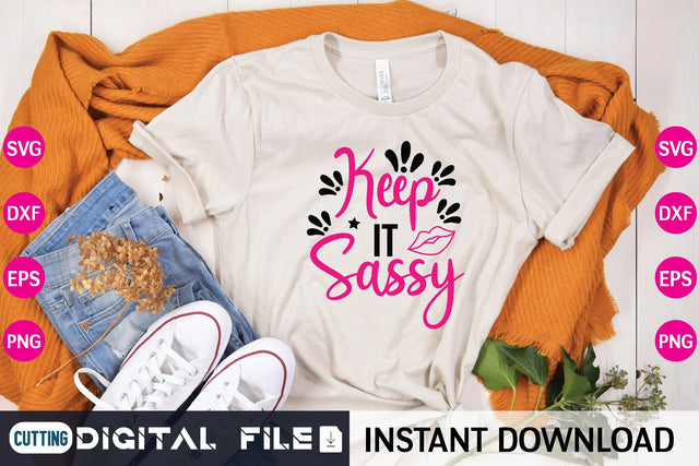 Keep It Sassy Svg SVG designer krishna 