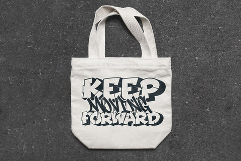 Keep Moving Forward – Graffiti Quote Vector & PNG for Apparel & Crafts SVG Mozzatype 