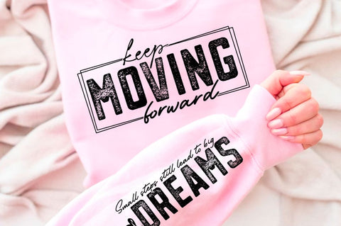 Keep Moving Forward Sleeve SVG Design SVG Regulrcrative 