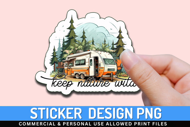 Keep nature Sticker Design Sublimation Regulrcrative 
