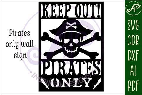 Keep out, Pirates only wall sign, SVG laser cut file SVG APInspireddesigns 