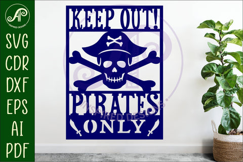 Keep out, Pirates only wall sign, SVG laser cut file SVG APInspireddesigns 