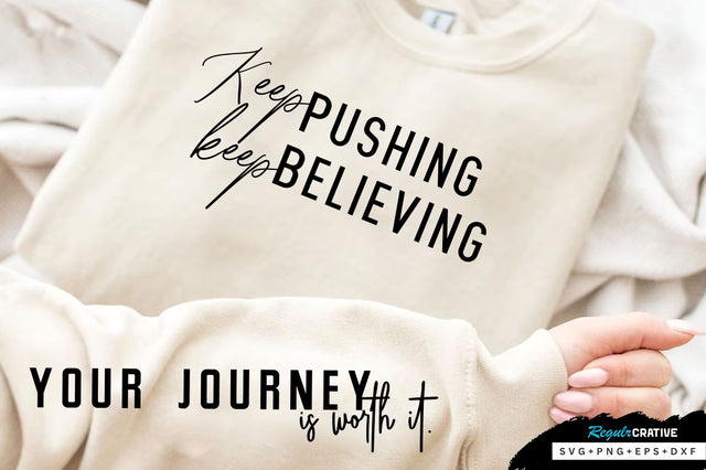 Keep pushing Sleeve SVG Design, Inspirational sleeve SVG, Motivational Sleeve SVG Design, Positive Sleeve SVG SVG Regulrcrative 
